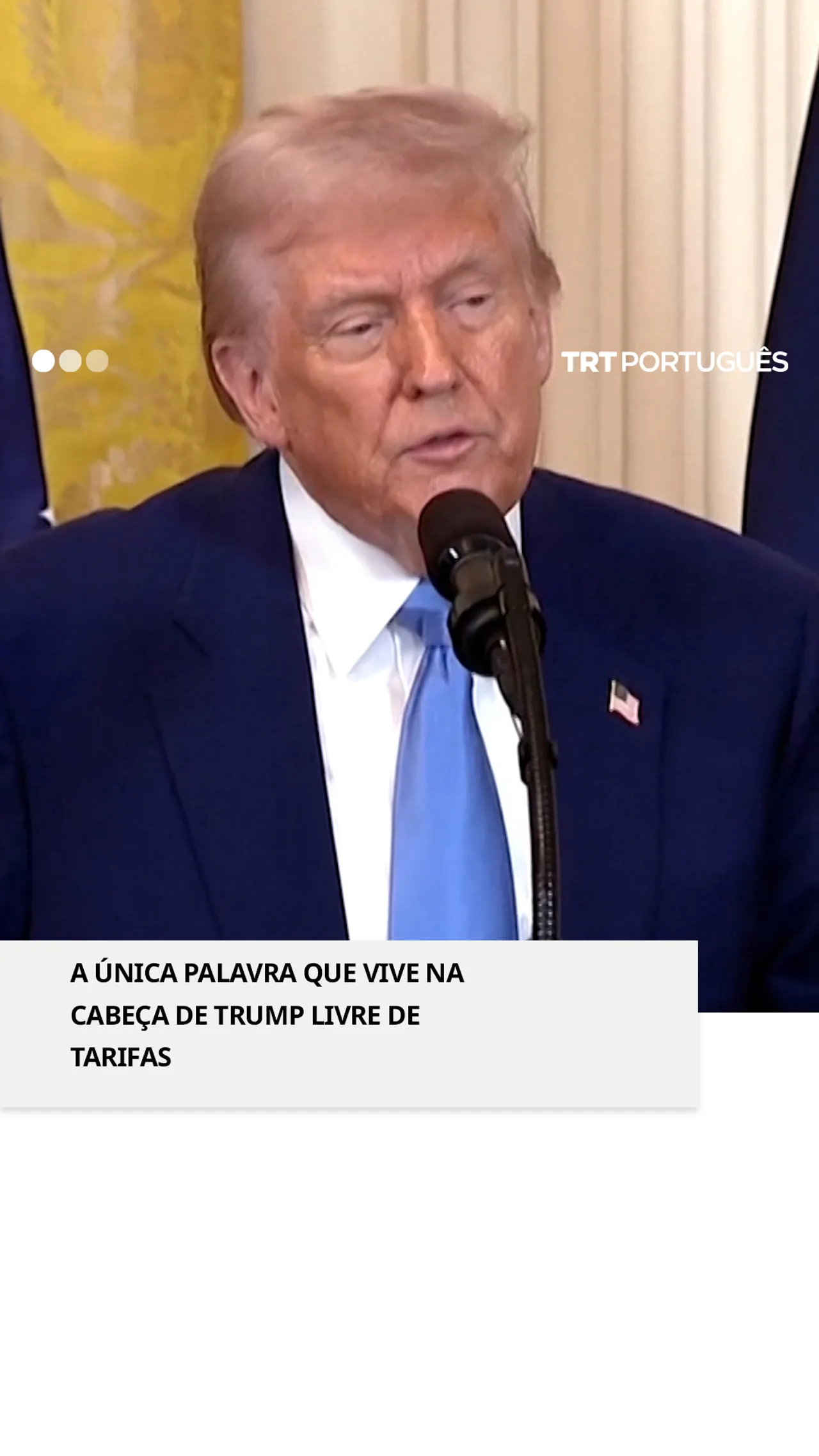 A única palavra que vive na cabeça de Trump